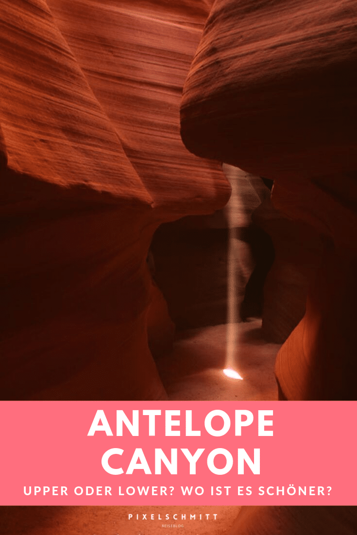 Antelope Canyon in Arizona: Welcher ist am schönsten?