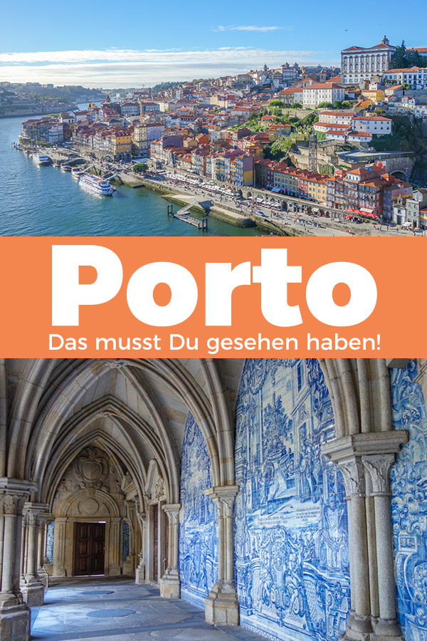 Du fliegst nach Porto? Diese Sehenswürdigkeiten solltest Du auf jeden Fall besucht haben, sonst warst Du nicht in Porto.