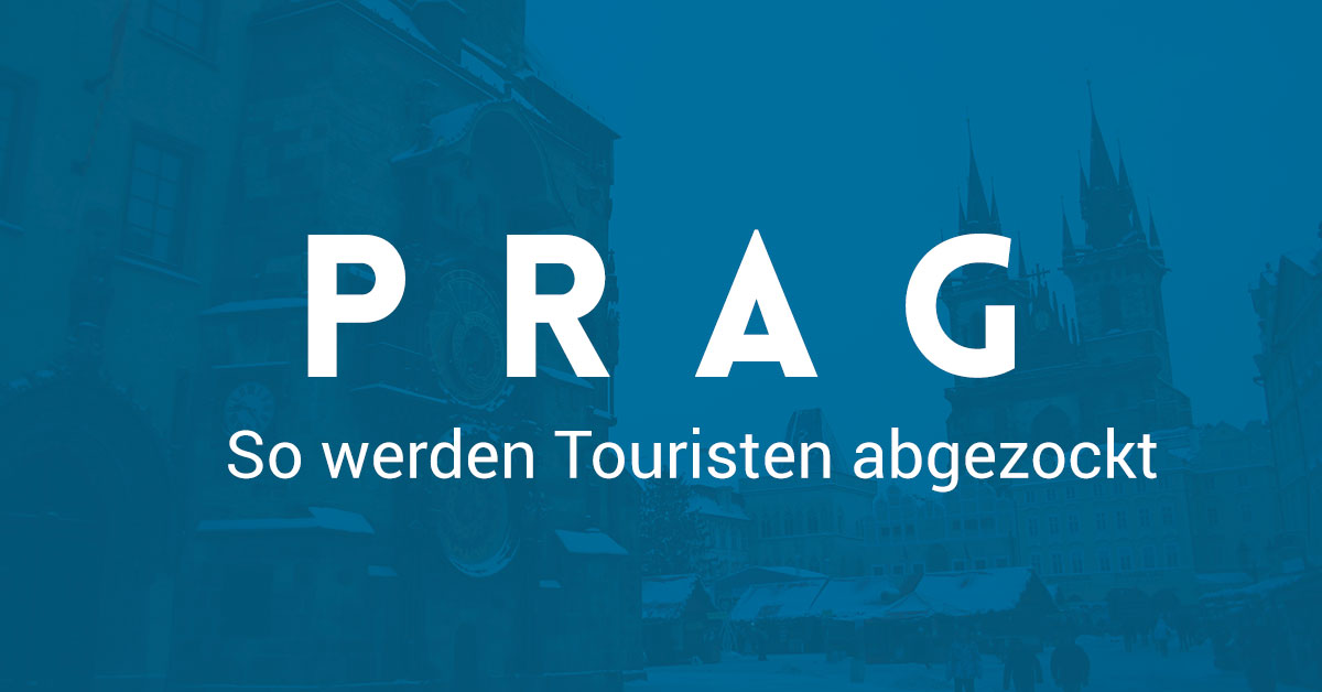 Prag: So werden Touristen abgezockt