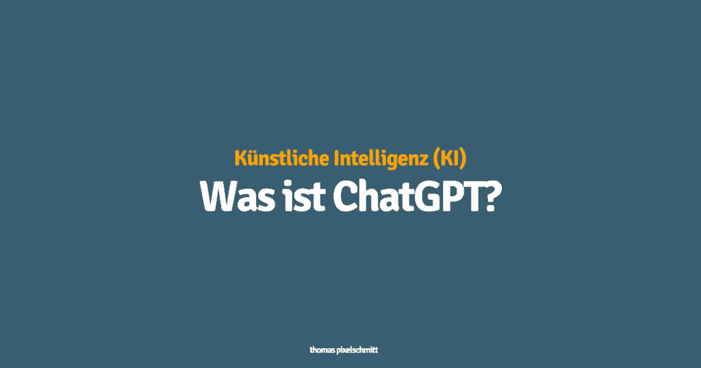 Was ist ChatGPT?