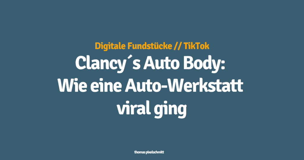 Clancy´s Auto Body: Wie eine Auto-Werkstatt viral ging