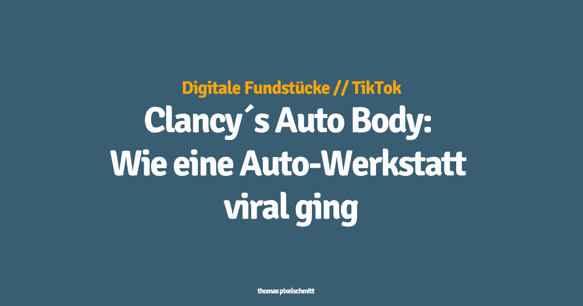 Clancy´s Auto Body: Wie eine Auto-Werkstatt viral ging