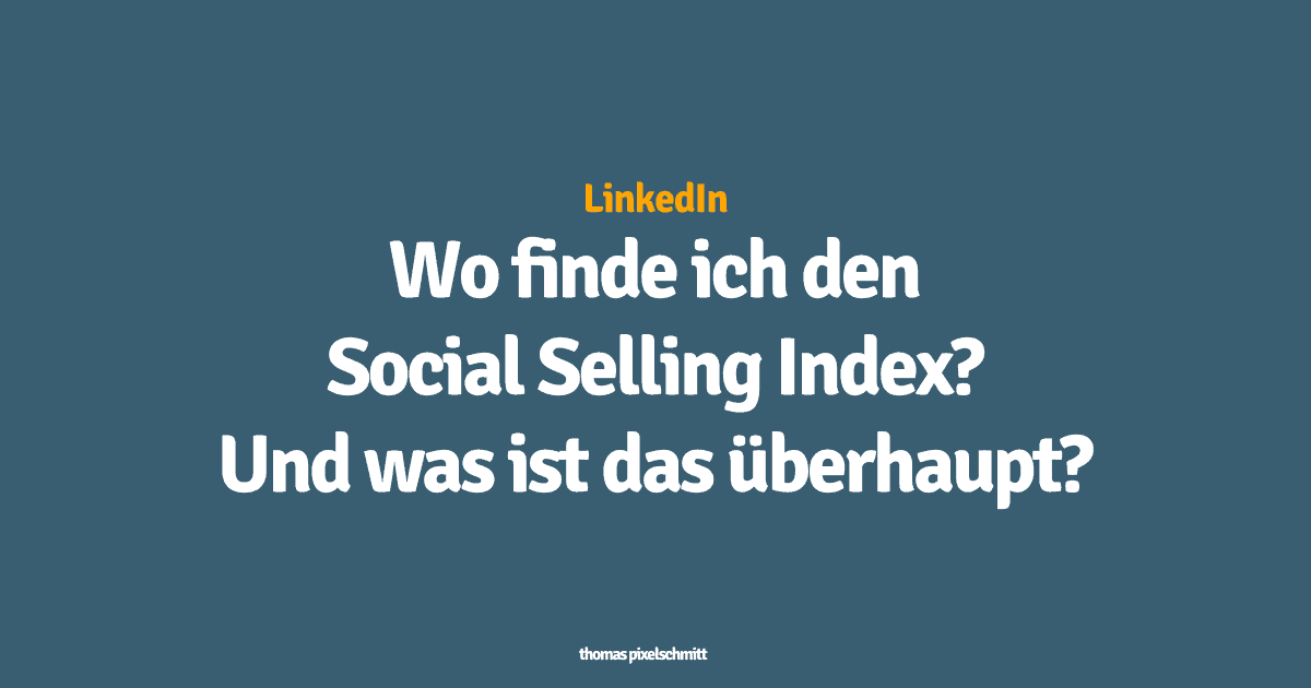 Wo finde ich den Social Selling Index?